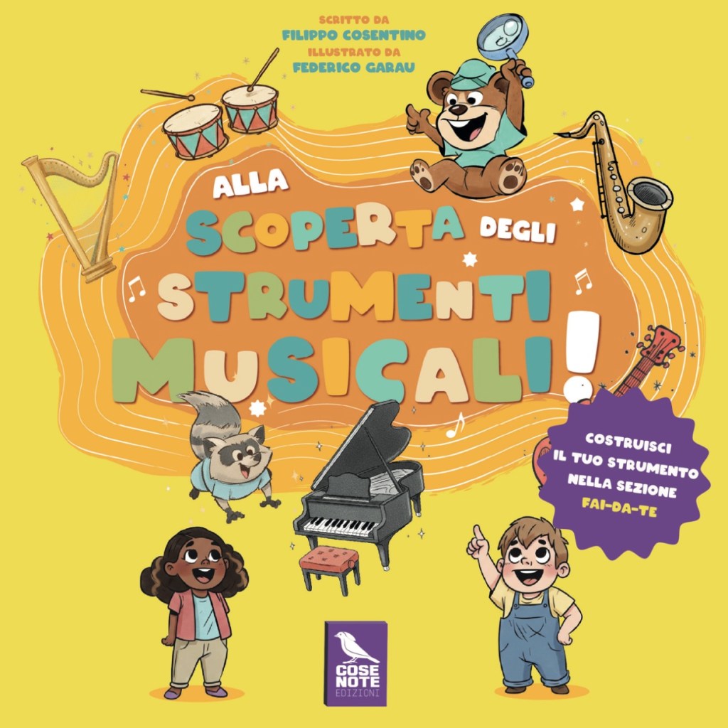 Alla scoperta degli strumenti musicali! Filippo Cosentino